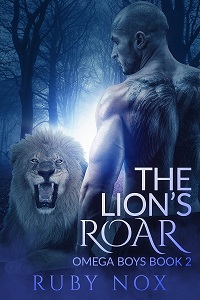 The Lion’s Roar (Omega Boys Book 2)